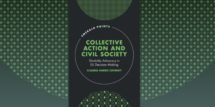 Collective Action and Civil Society: Disability Advocacy and EU Decision Making