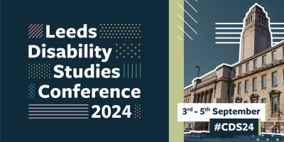 Poster for the Leeds Disability Studies Conference 2024