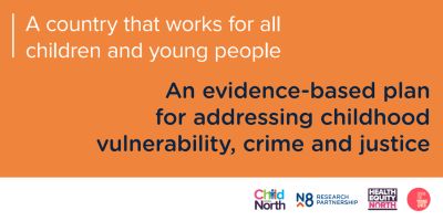 An orange banner with white text reading 'A country that works for all children and young people.' Below, bold navy text states, 'An evidence-based plan for addressing childhood vulnerability, crime and justice.' At the bottom are logos.