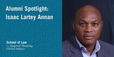 Portrait of Isaac Lartey Annan featured in the School of Law’s Alumni Spotlight.
